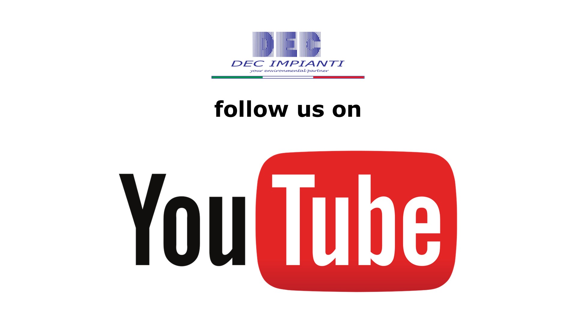 DEC, DEC IMPIANTI, DEC SERVICE, DEC HOLDING, news, events, media, updates, posts, banners, press releases, conferences, webinars, exhibitions, shows, booths, social media, LinkedIn, YouTube, Facebook, Twitter, X, partners, followers, follow us